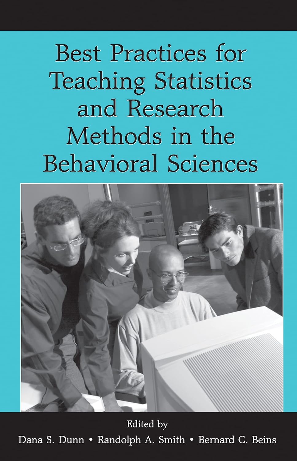 Best Practices in Teaching Statistics and Research Methods in the Behavioral Sciences      1st Edition, Kindle Edition