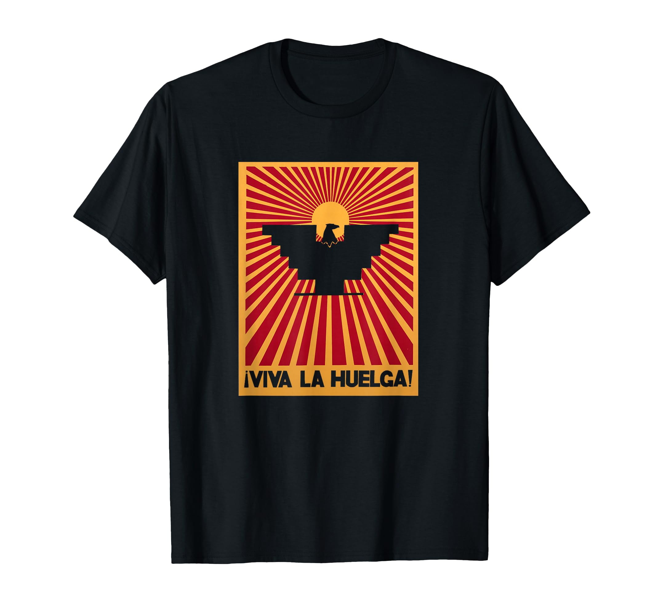 Viva La Huelga Long Live the Strike Spanish Stand Up T-Shirt