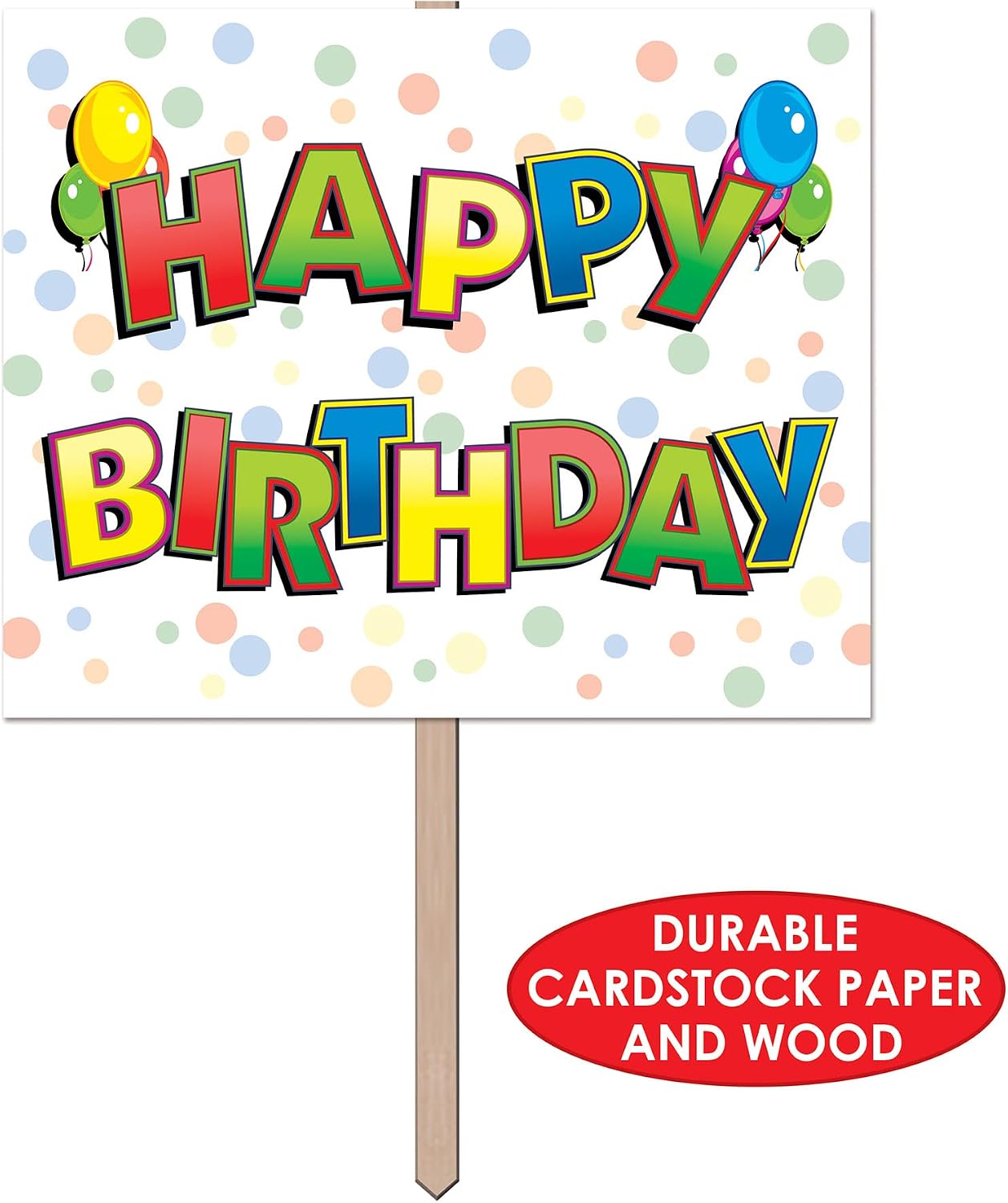 Beistle 3 Piece Durable and Colorful Happy Birthday Yard Signs With Wooden Stakes - Outdoor Lawn Party Decorations