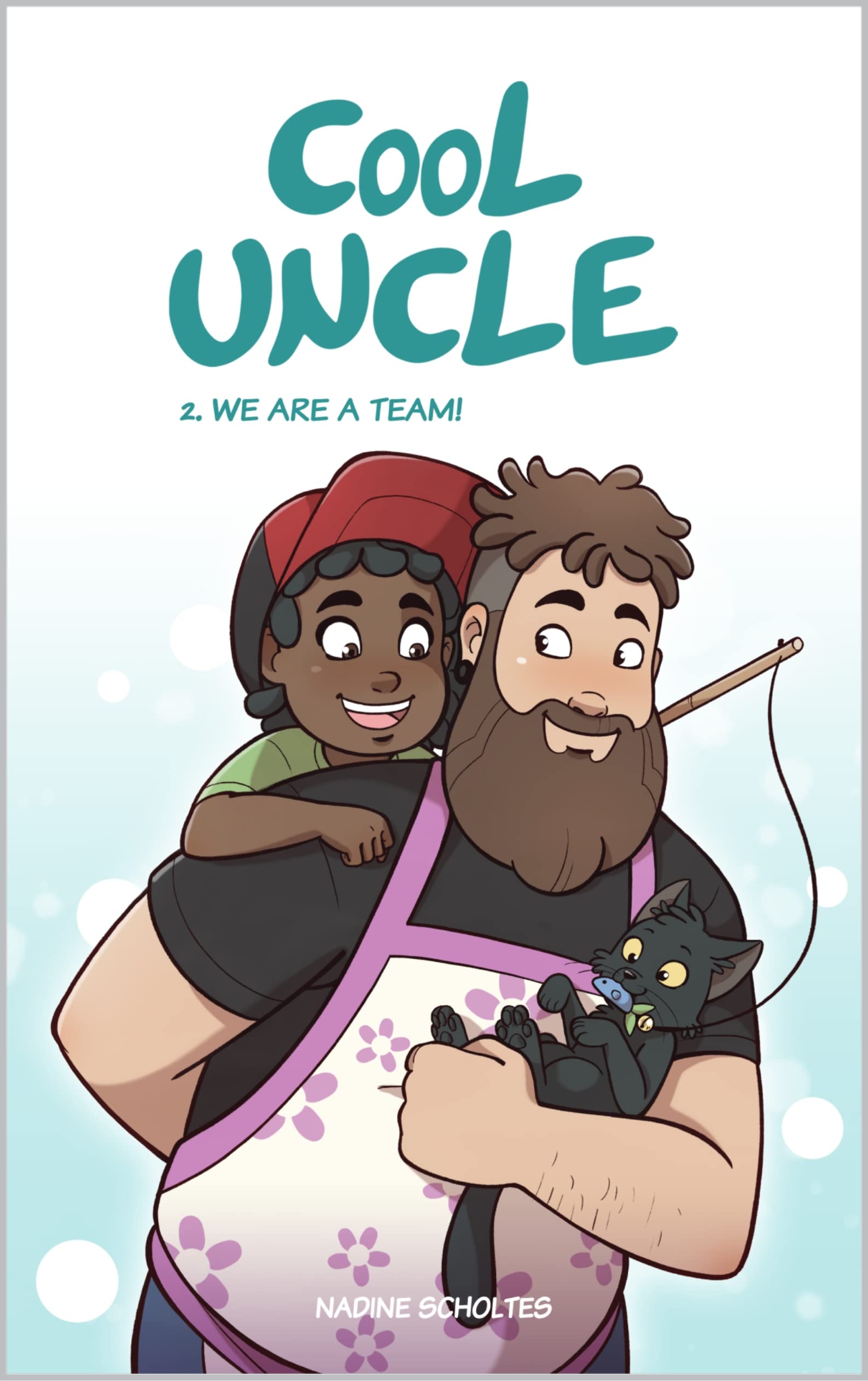 Cool Uncle: 2. We are a Team! (Cool Uncle English)