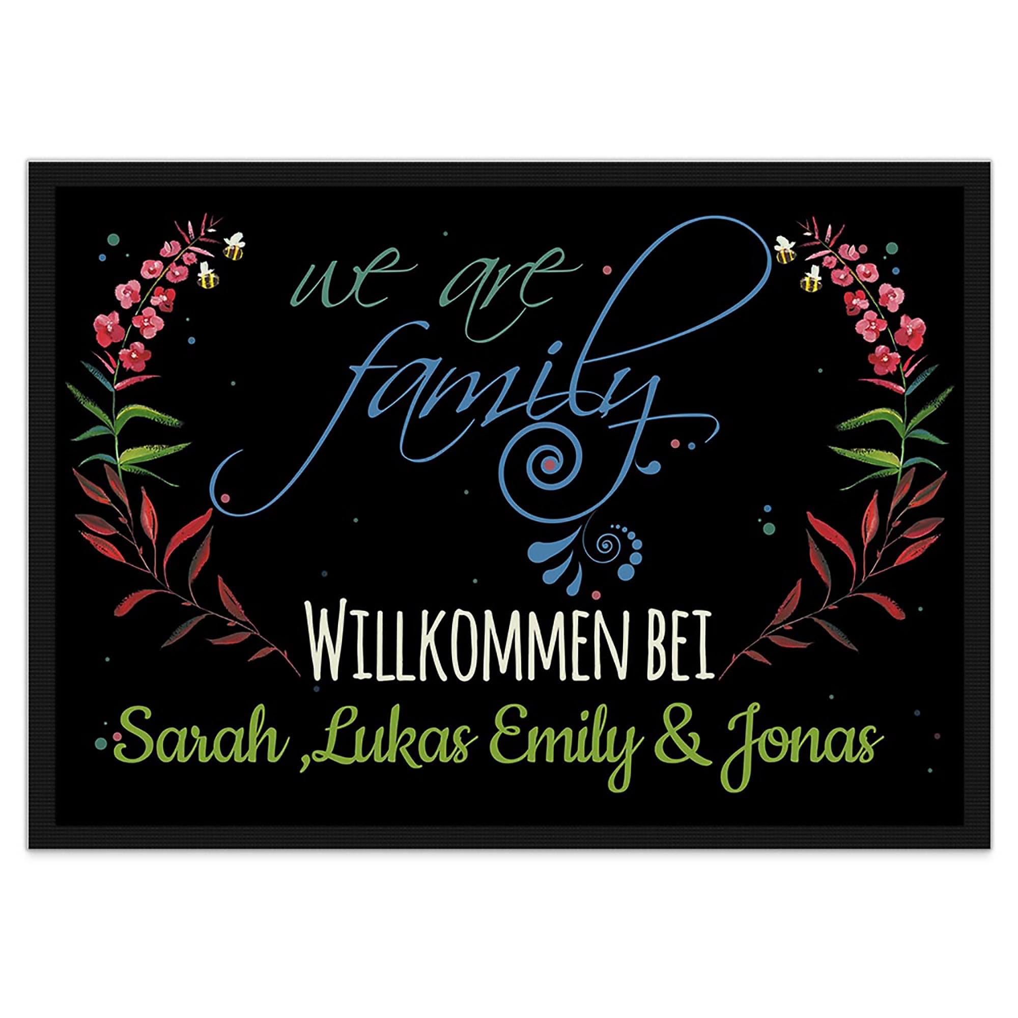 Print Royal Fußmatte mit Spruch - We Are Family - Willkommen - Selbst Gestalten mit Wunschnamen 120 x 80 cm