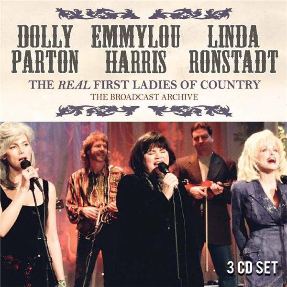 PARTON,DOLLY / HARRIS,EMMYLOU / RONSTADT,LINDA Broadcast Archive (3Cd