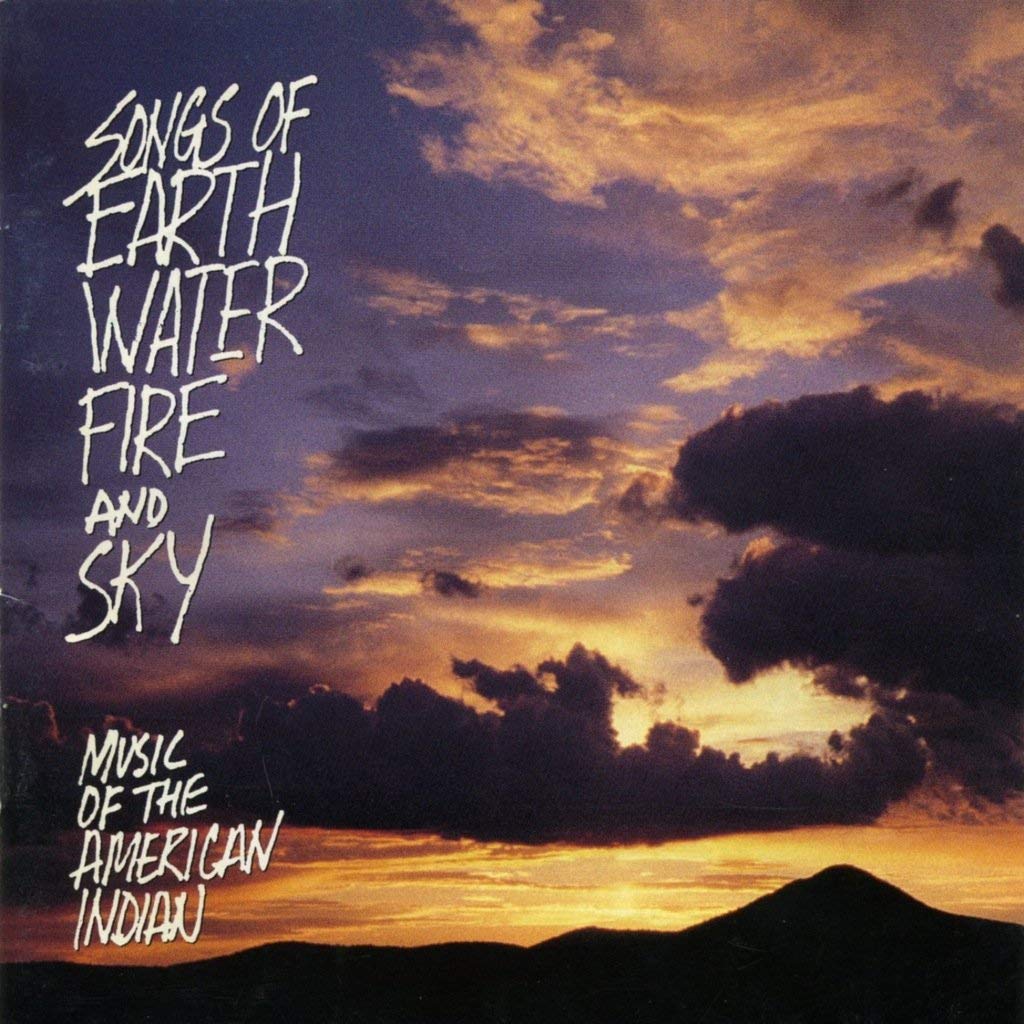 Songs of Earth, Water, Fire & Sky by Various Artists (CD, 1992)