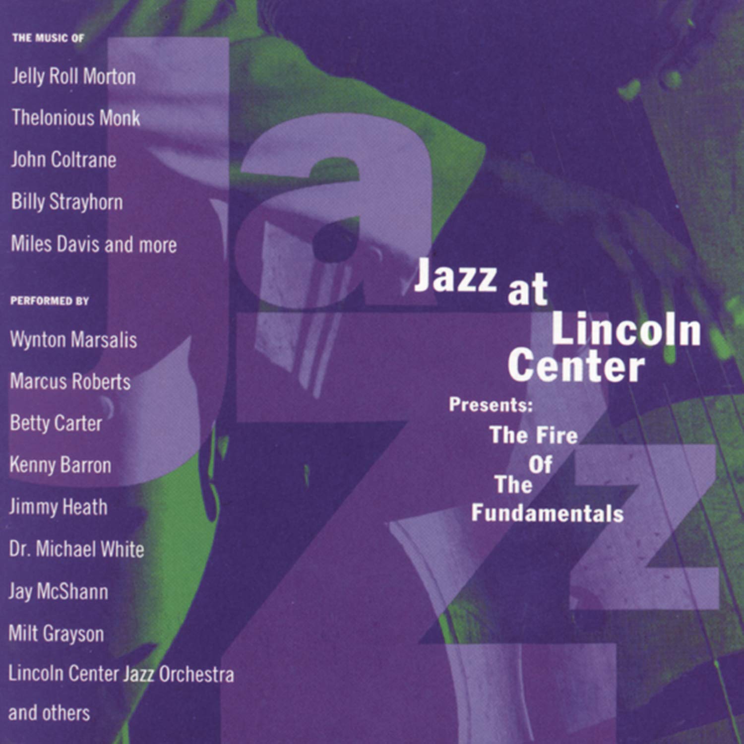 Jazz at Lincoln Center Presents: The Fire of the Fundamentals [Audio CD]