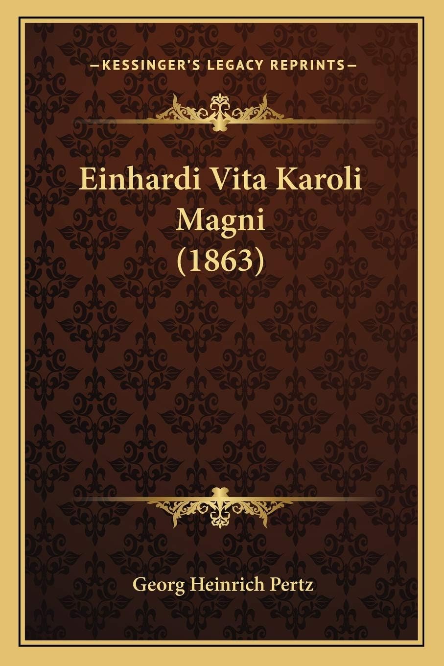Einhardi Vita Karoli Magni (1863)