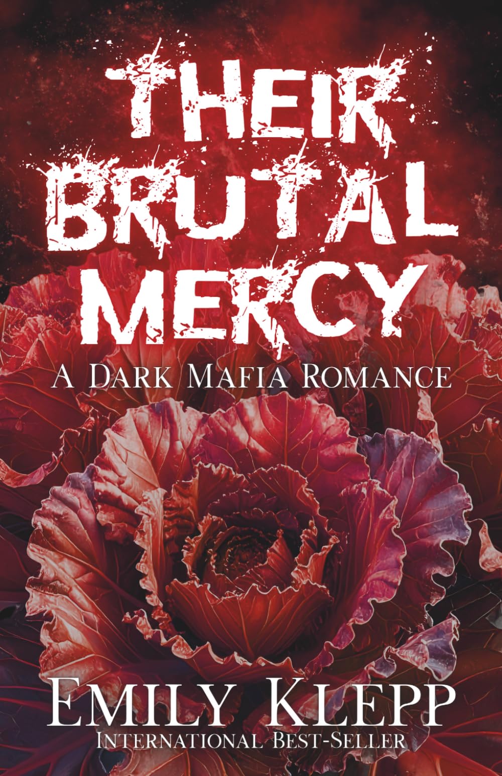 Their Brutal Mercy: A dark Mafia Romance