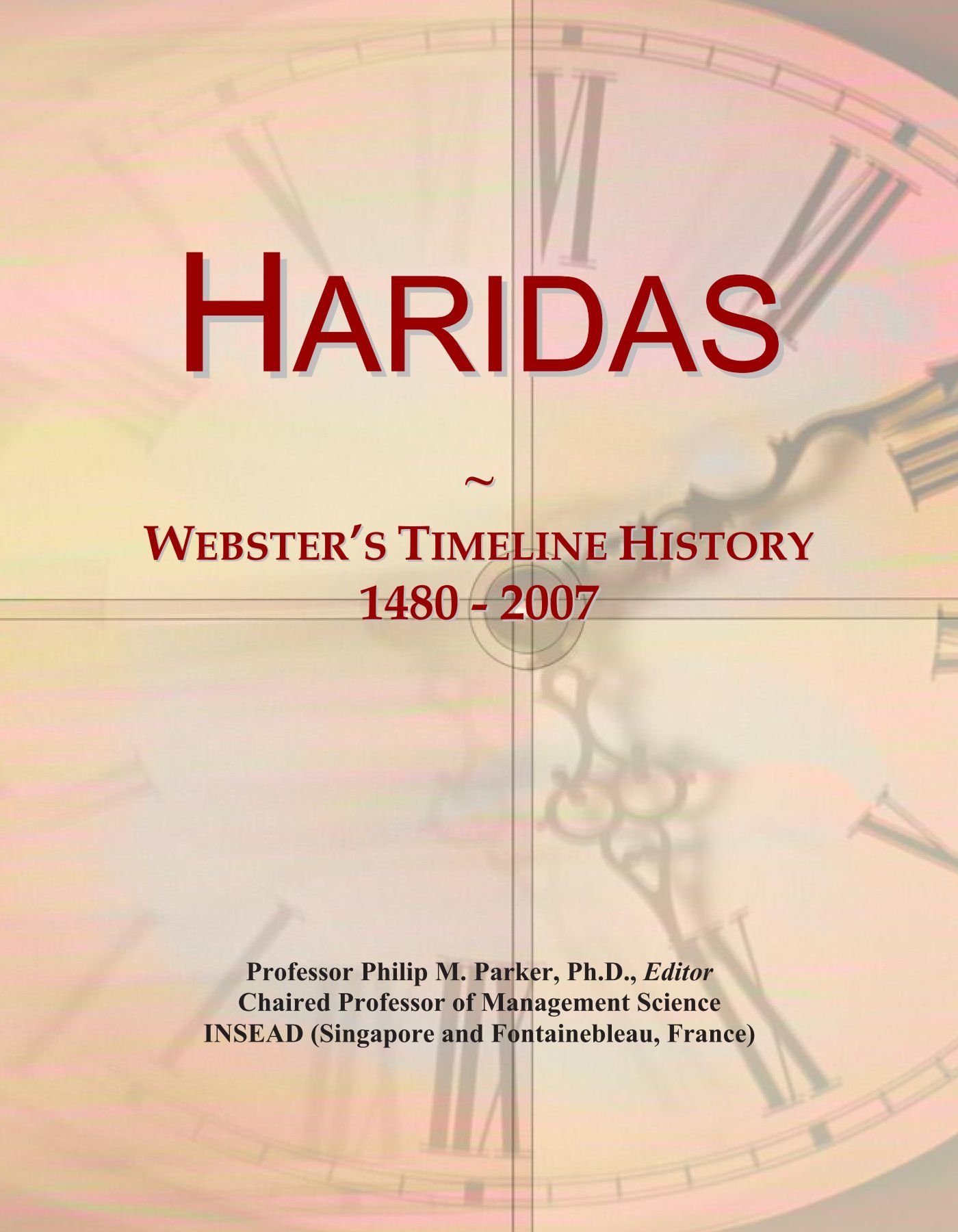 Haridas: Webster's Timeline History, 1480 - 2007