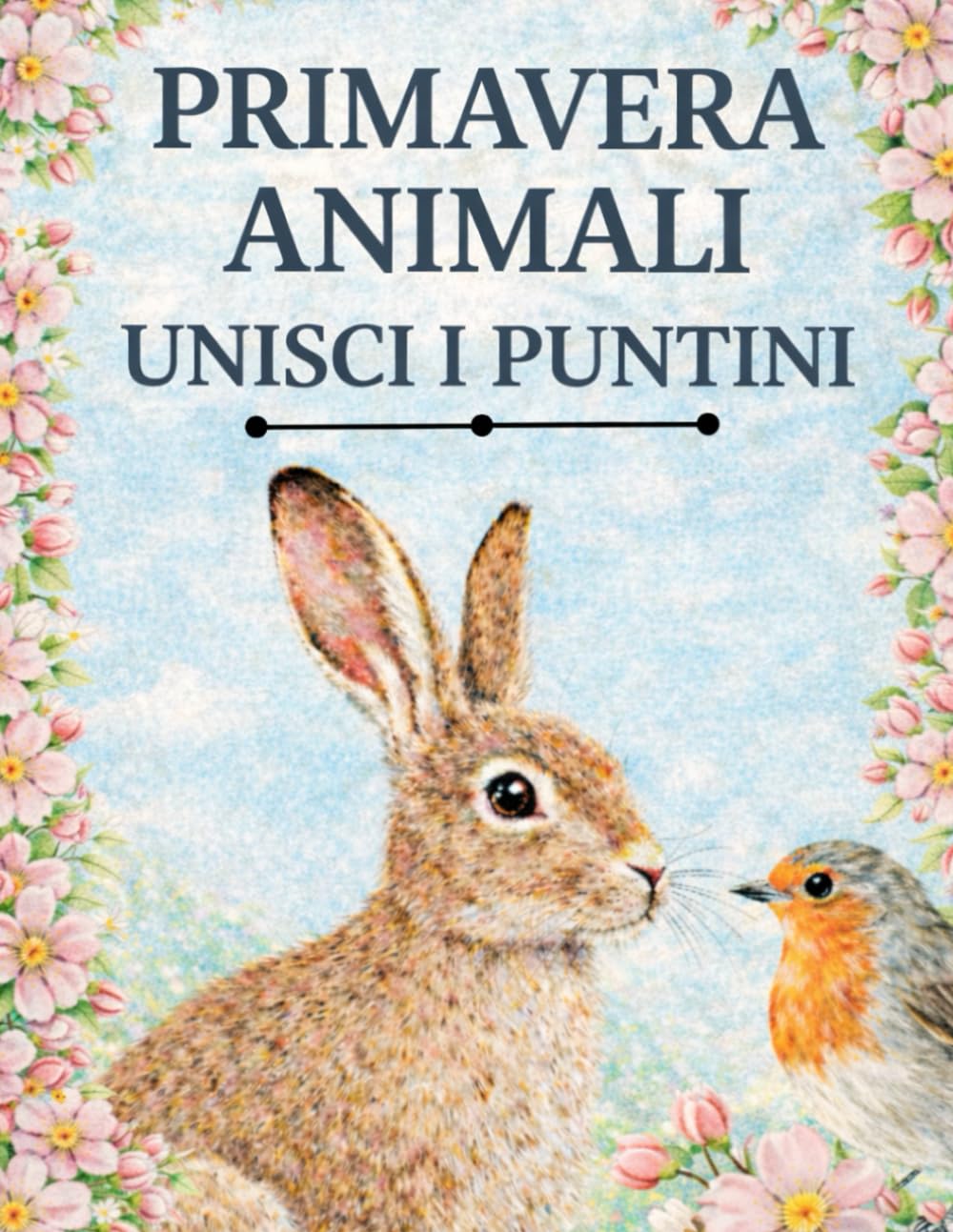 Primavera Animali Unisci i Puntini: Grandi Puzzle Punto a Punto per Adulti e Anziani