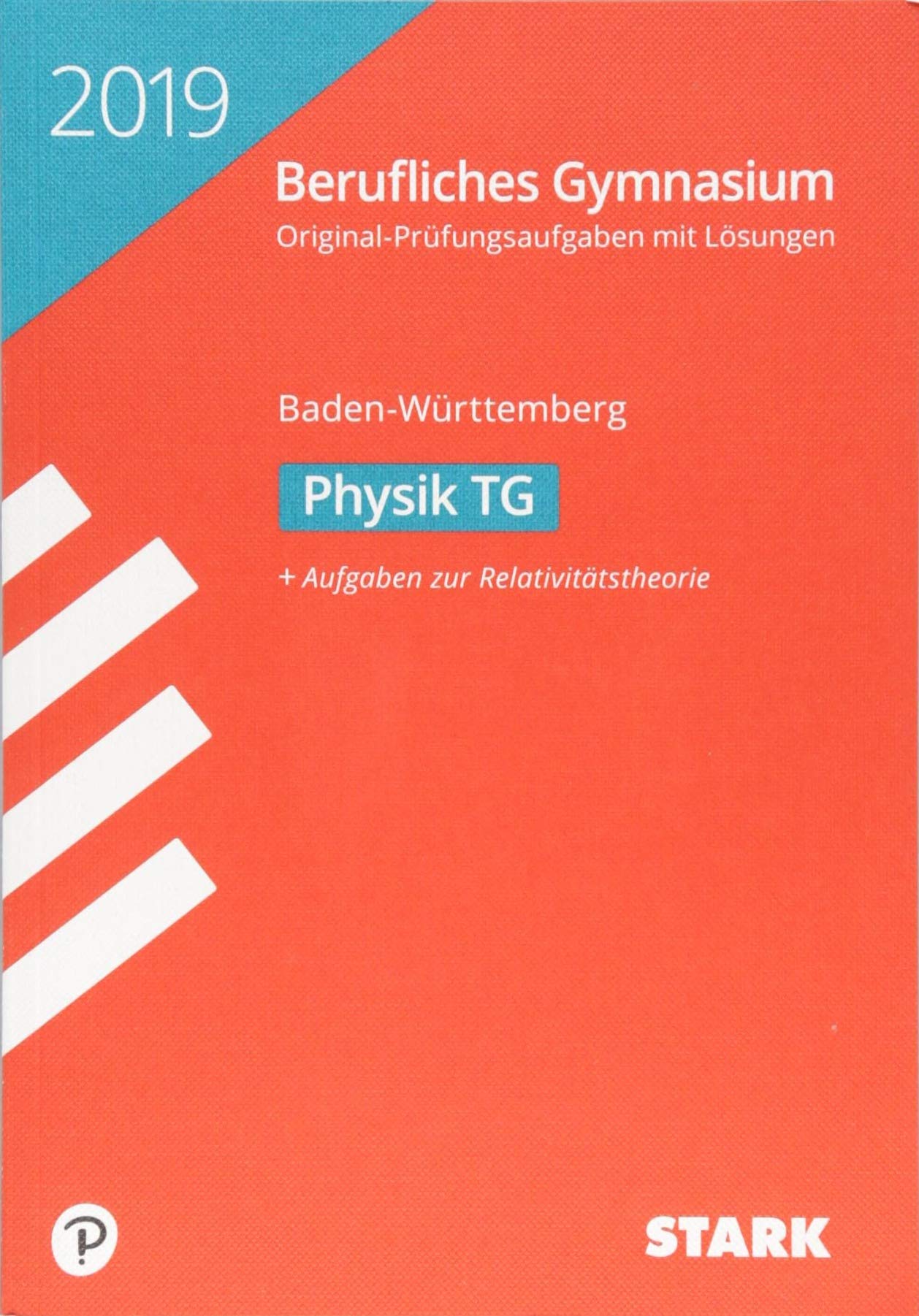 Abiturprüfung Berufliches Gymnasium Baden-Württemberg 2019 - Physik TG