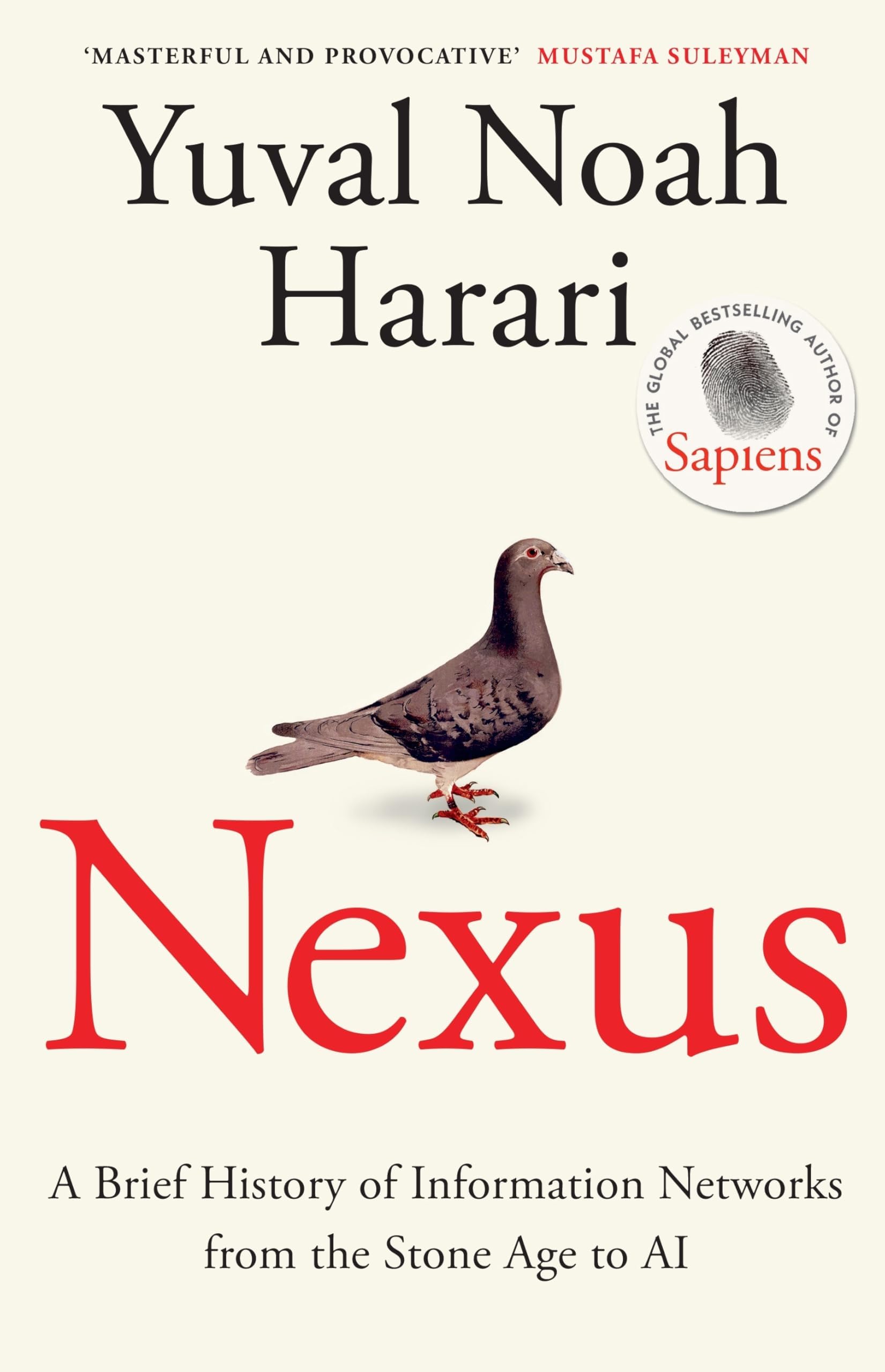 Nexus: FROM THE MULTI-MILLION COPY BESTSELLING AUTHOR OF SAPIENS