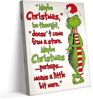 Christmas Canvas Wall Art Decor - 20X24 inch “Maybe Christmas Means a Little Bit More” Holiday Quote Decor - Whimsical Festive Wall Decoration for Room or Office - Premium Canvas Print