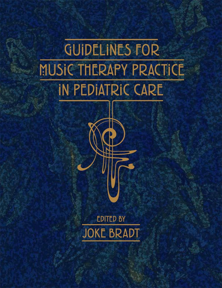 Buy Guidelines for Music Therapy Practice in Pediatric Care — BookShops.in
