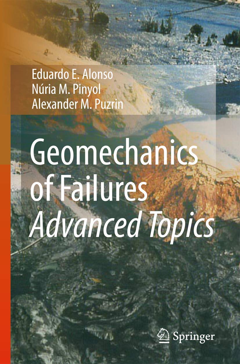 Geomechanics of Failures Advanced Topics Prévenir la rupture des ouvrages