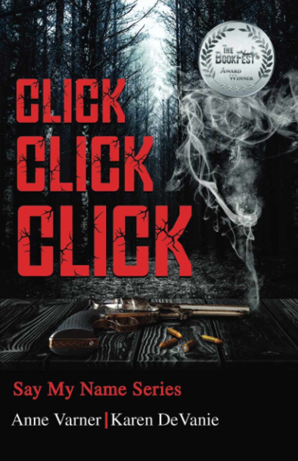 Click Click Click: From the Say My Name Series