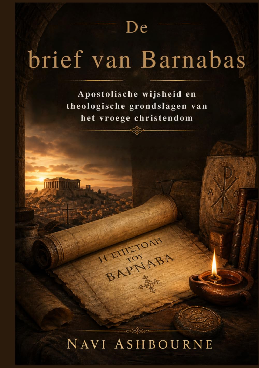 De brief van Barnabas: Apostolische wijsheid en theologische grondslagen van het vroege christendom