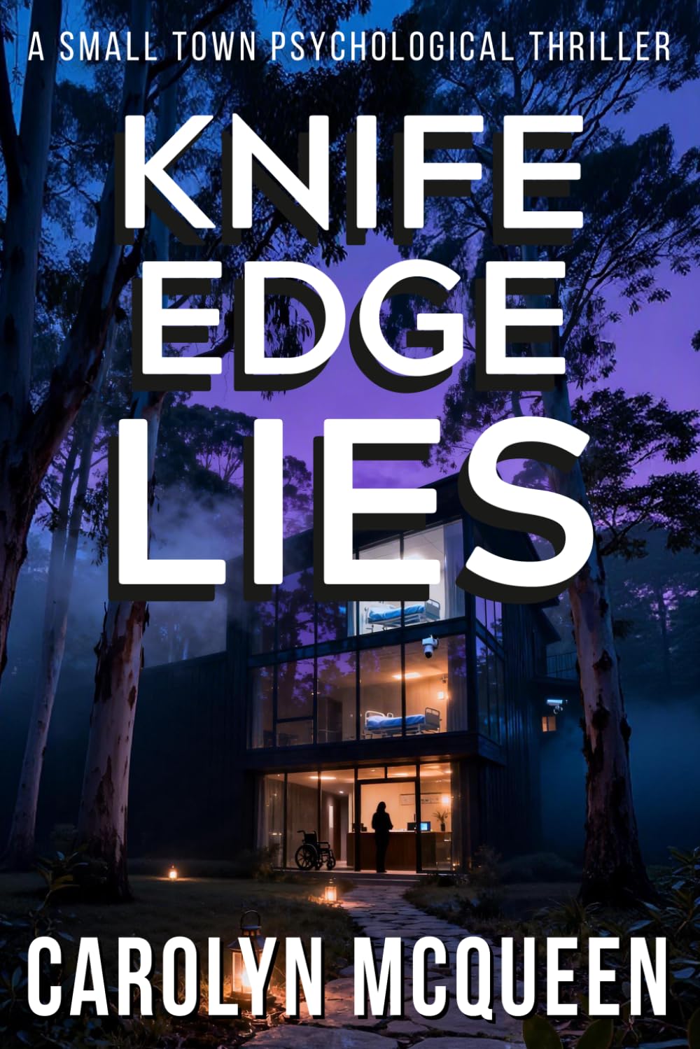 Knife Edge Lies: A small town psychological thriller