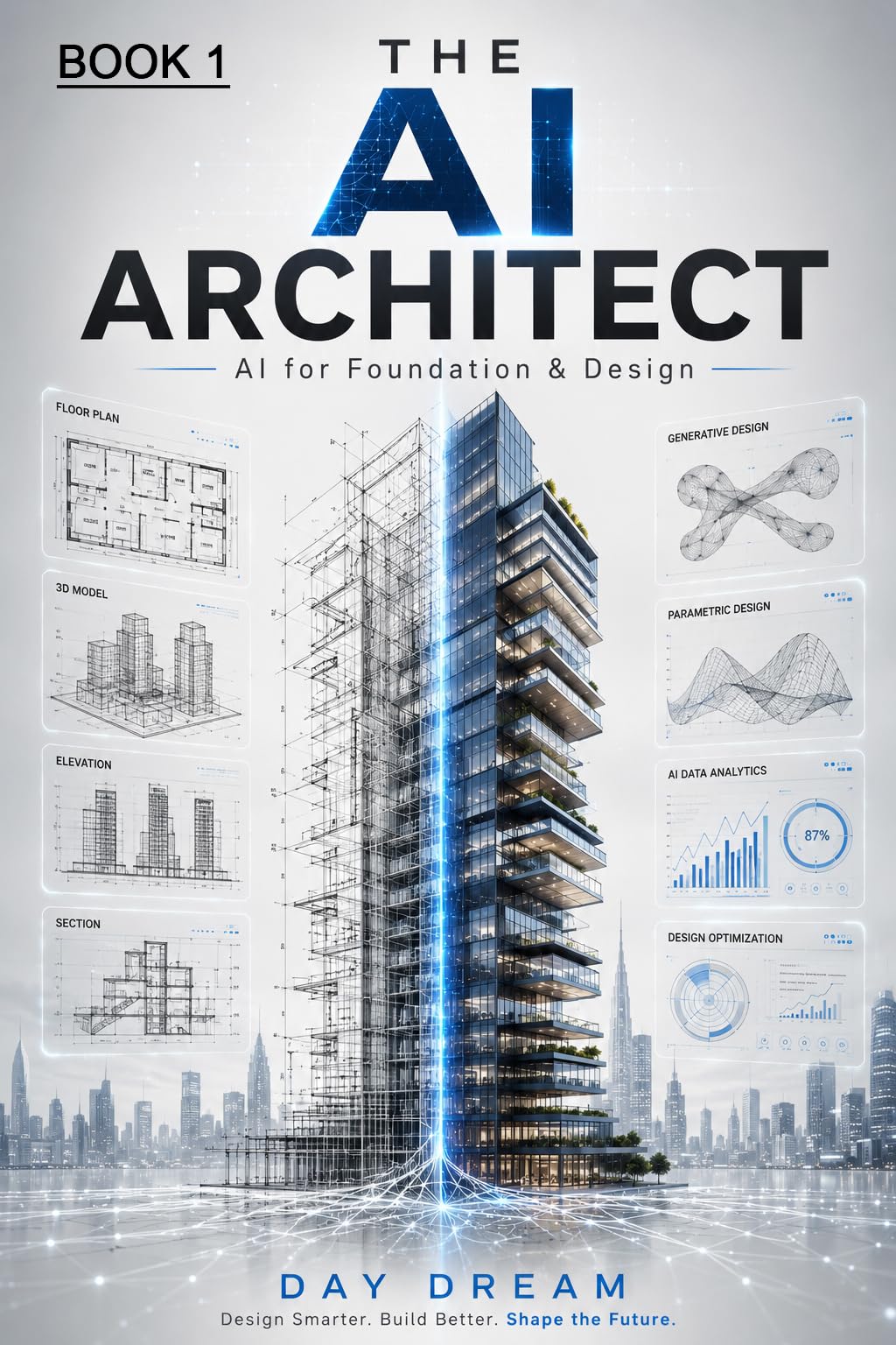 The AI Architect Book 1 vaincre le syndrome de la page blanche en design et architecture IA