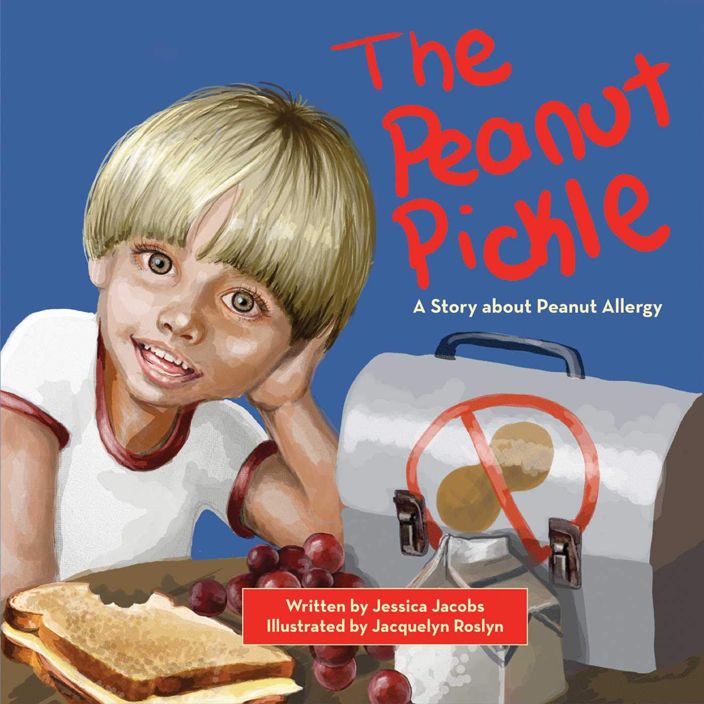 The Peanut Pickle: A Story about Peanut Allergy Hardcover – September 1, 2012