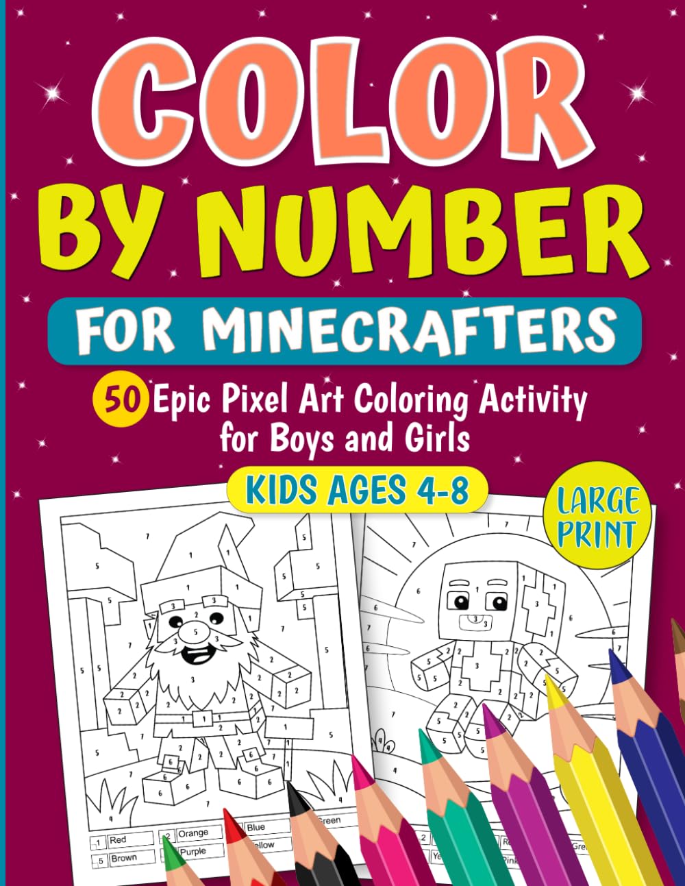 Color by Number Book for Minecrafters Kids Ages 4-8: 50 Epic Pixel Art Coloring Activity for Boys and Girls (Unofficial Fan-Made Coloring Book) (For
