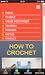 Crochet Instructions for Beginners