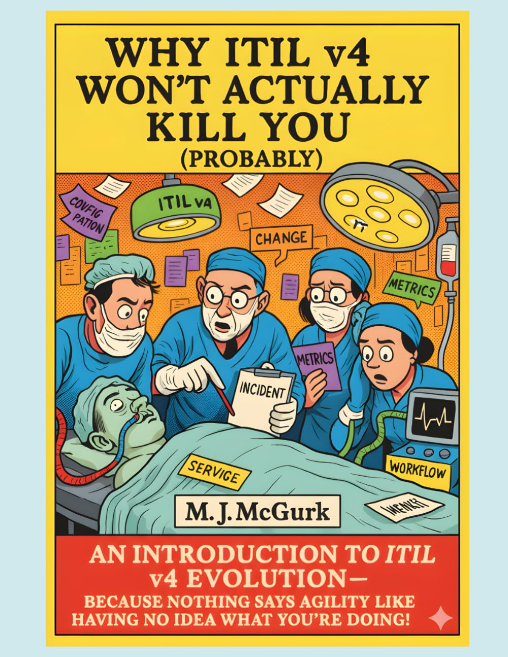 Why ITIL V4 Won't Actually Kill You (Probably)