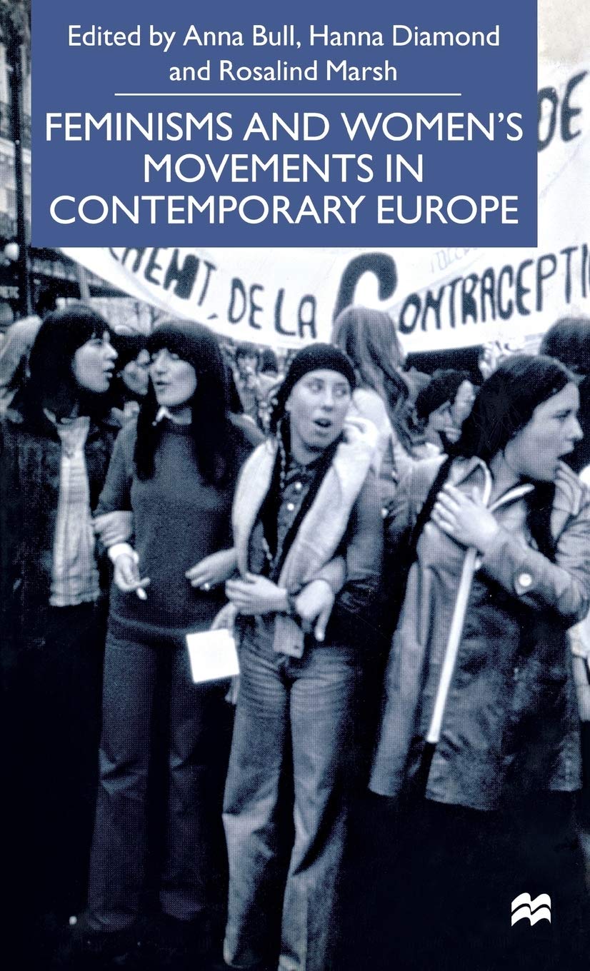 Feminisms and Women's Movements in Contemporary Europe