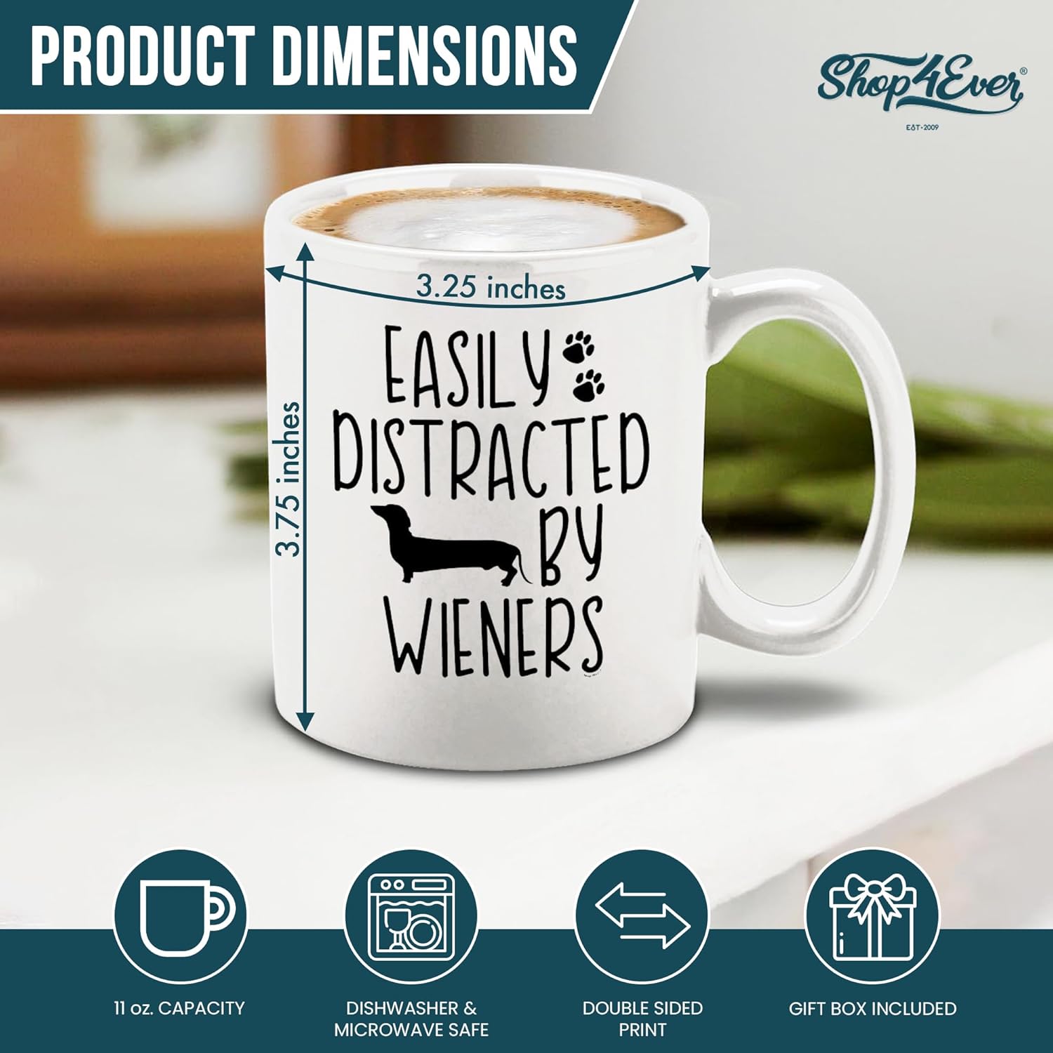 shop4ever Easily Distracted by Wieners Ceramic Coffee Mug Tea Cup Funny Dachshund Weiner Dog Doxie Mom Dad Gift Pet Lover 11 oz. (White) - Image 2