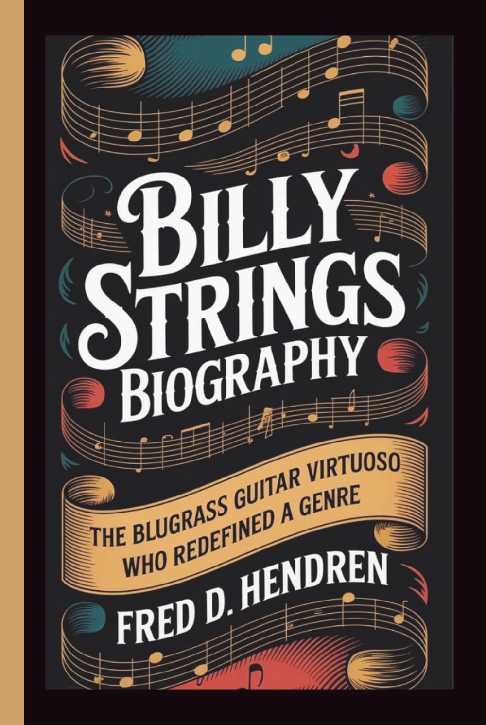 BILLY STRINGS BIOGRAPHY: The Bluegrass Guitar Virtuoso Who Redefined a Genre