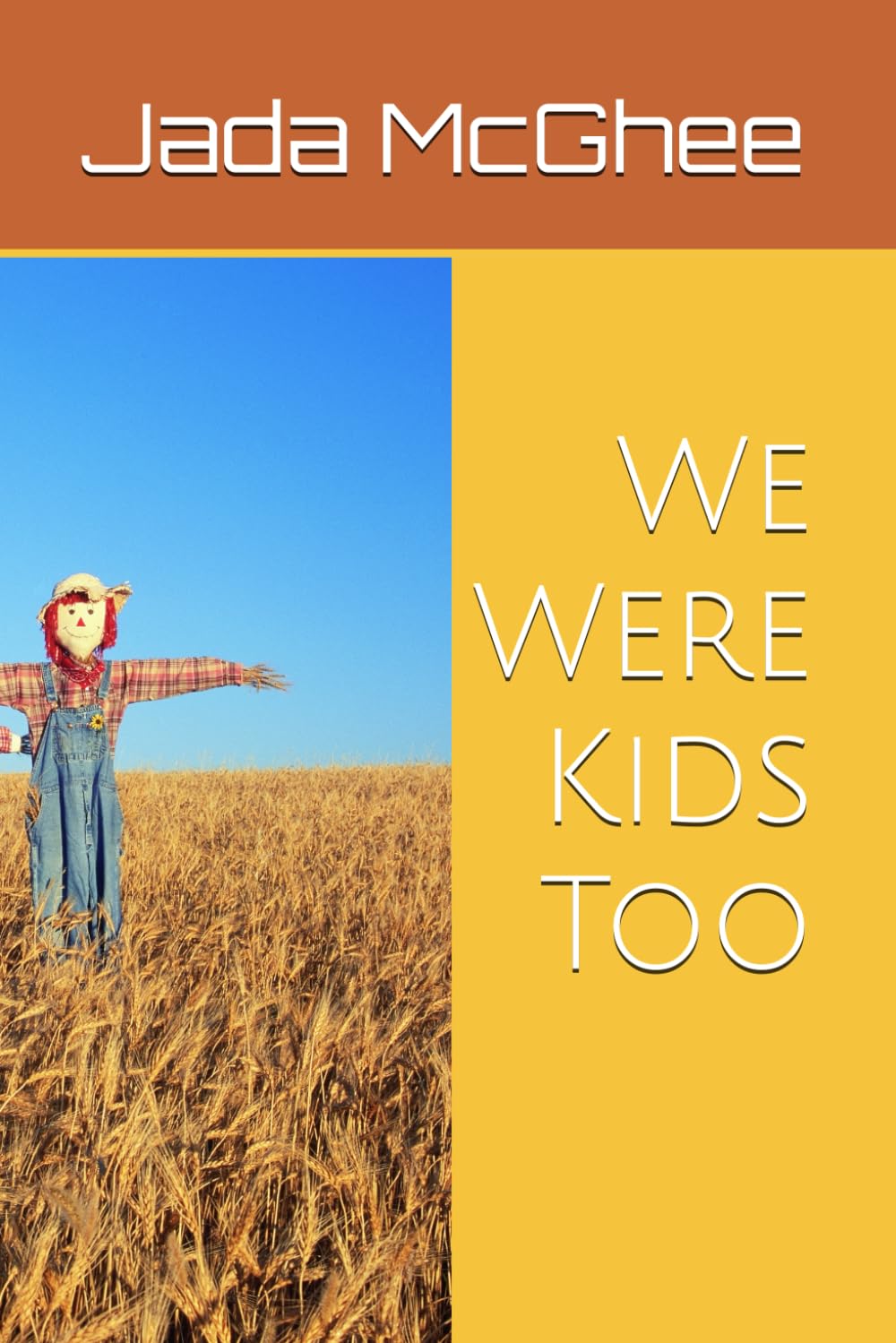 We Were Kids Too