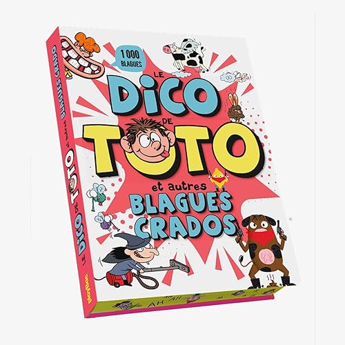 Le dico des blagues de Toto et autres blagues crado