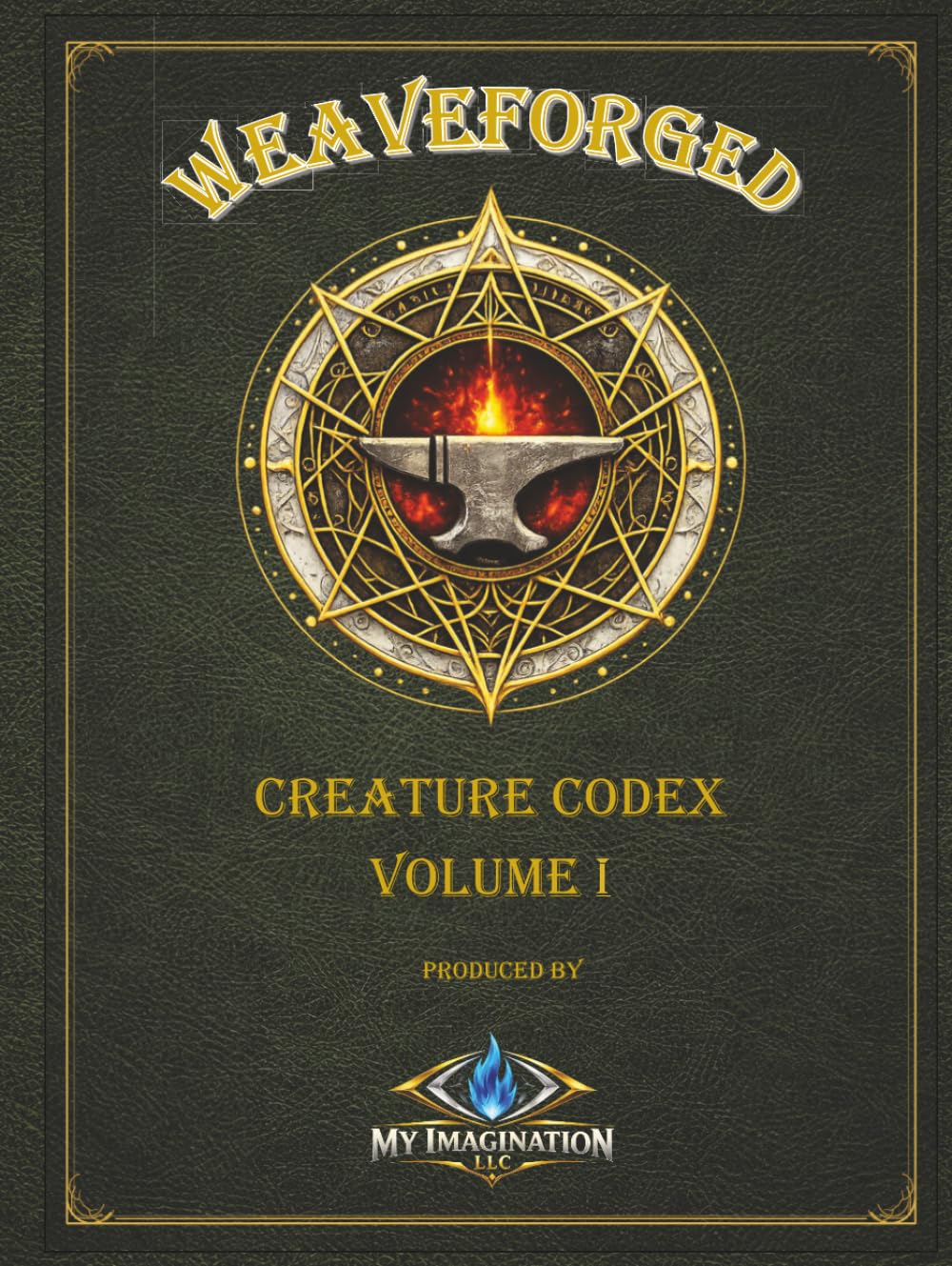 WEAVEFORGED Creature Codex: Volume I (WEAVEFORGED TTRPG Corebooks)