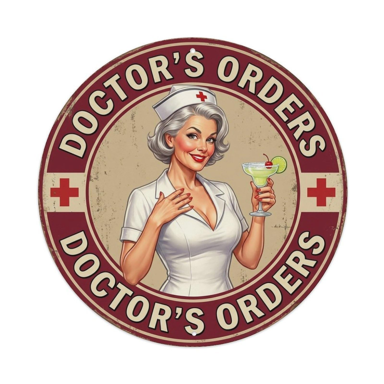 Doctors Orders Nurse Cocktail Quote Stemmed Glass Metal Tin Sign