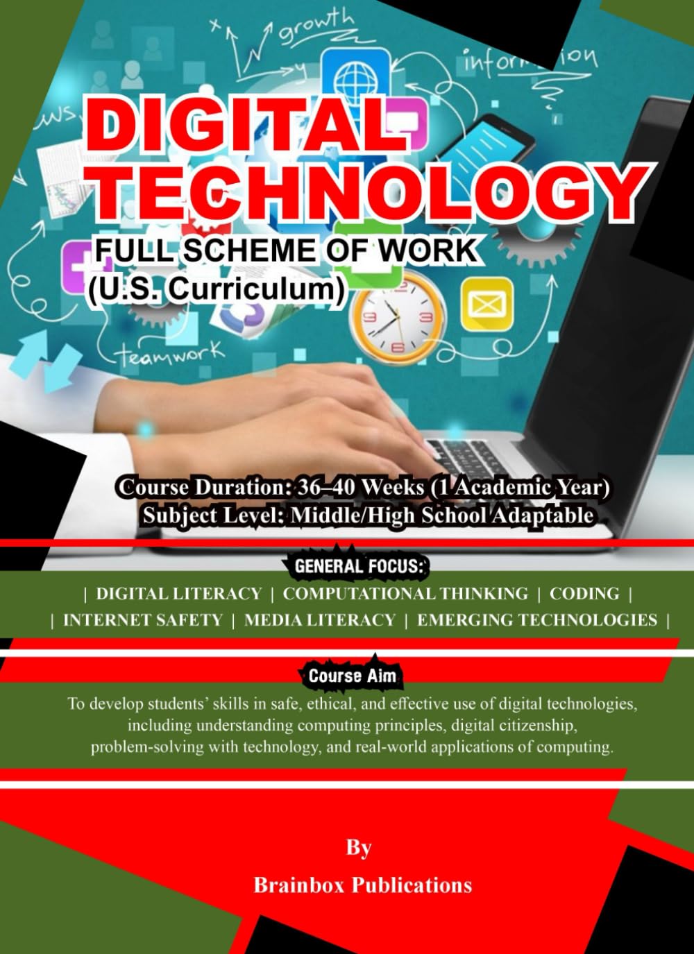 DIGITAL TECHNOLOGY: Building Knowledge for a Technology-Driven Future