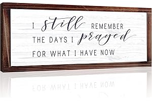 I Still Remember The Days I Prayed for What I Have Now...