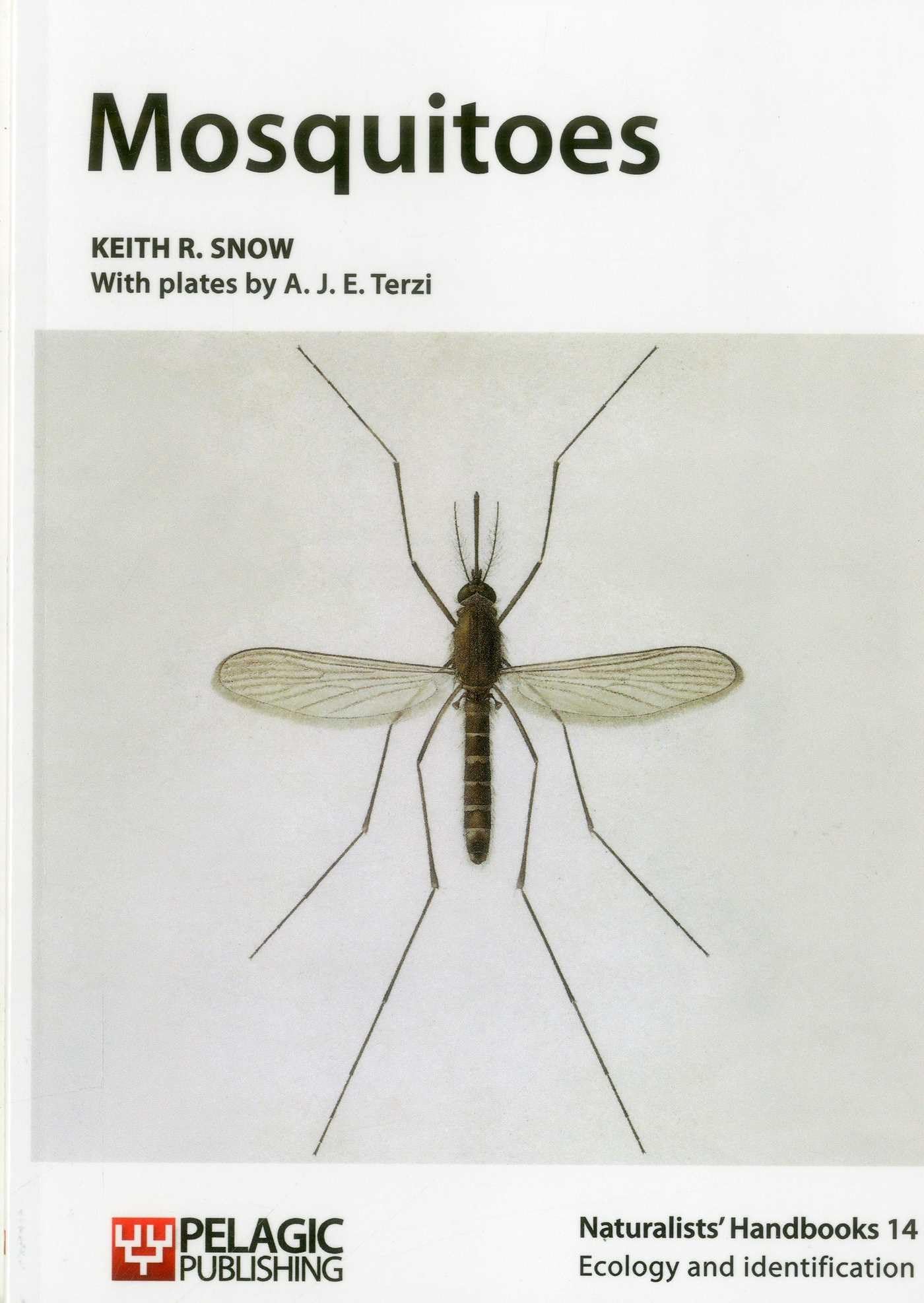 Mosquitoes (Naturalists' Handbooks): 14