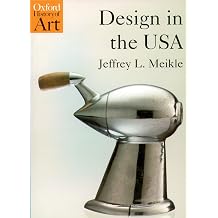 Design in the USA Oxford History of Art