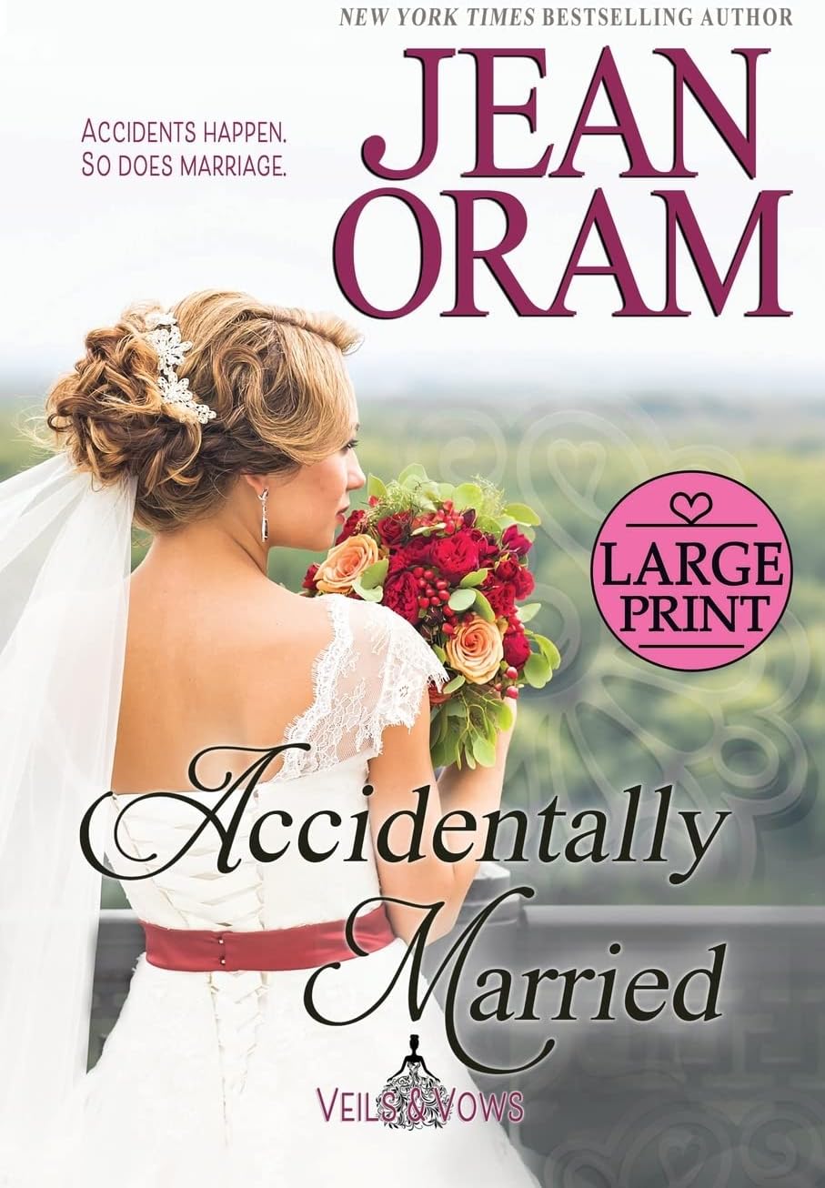Accidentally Married: An Accidental Marriage Romance