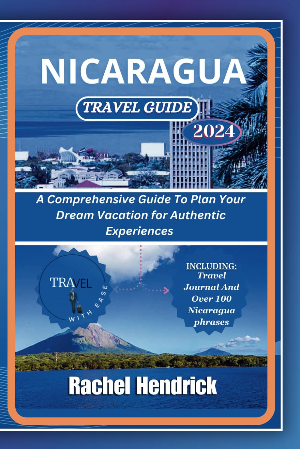 Nicaragua Travel Brochure My Complete Nicaragua Guide To Plan Your