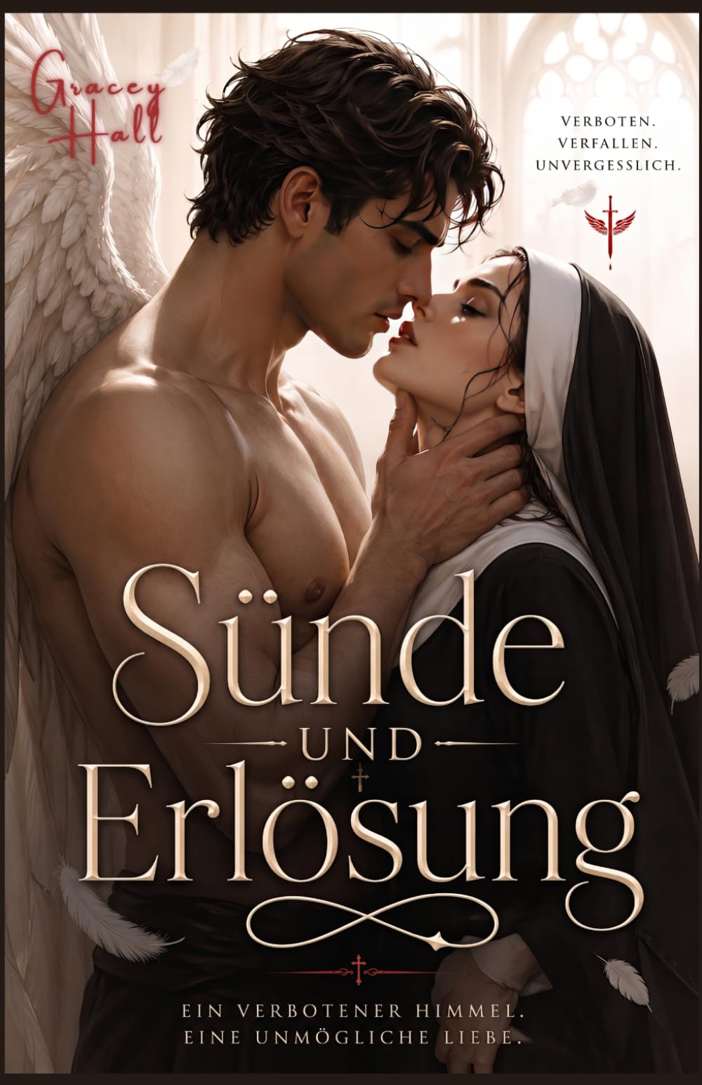 Sünde und Erlösung: Ein Verbotener Himmel (Geheiligte Sünder)