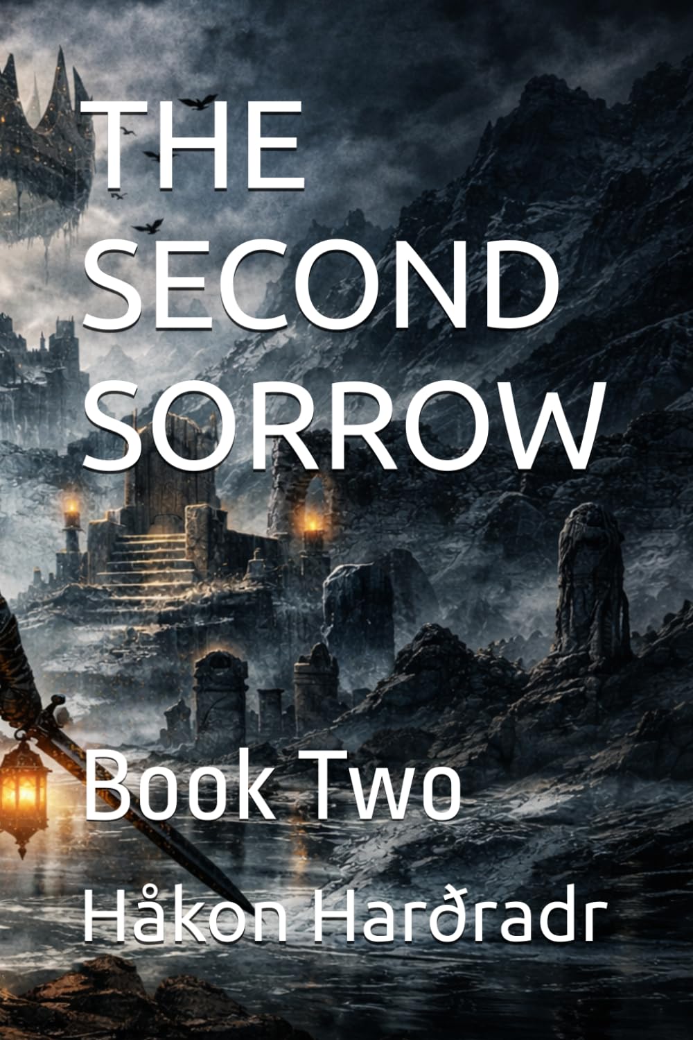 THE SECOND SORROW: Book Two (THE RUNE-HUNTER OF GLENMORIA)