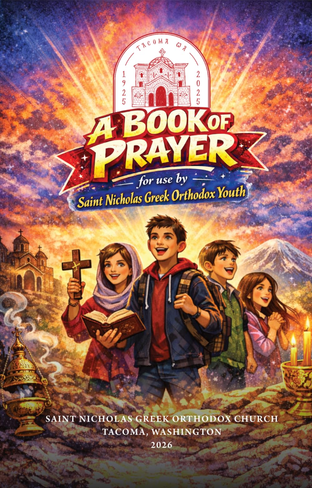 A Book of Prayer: for use by Saint Nicholas Greek Orthodox Youth