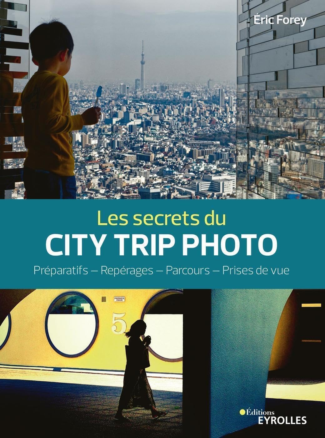 City trip photo : un livre indispensable pour immortaliser vos week-ends en ville