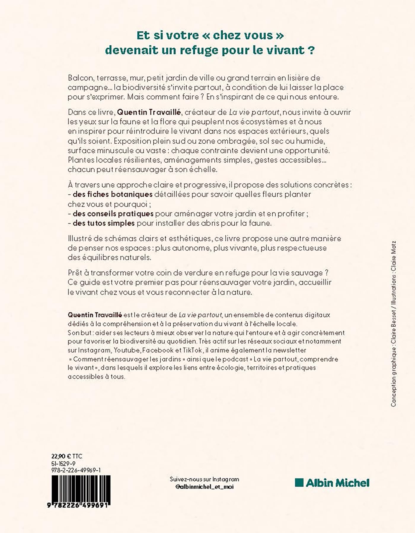 Le Guide pour réensauvager les jardins: Jardins, balcons, terrasses...
