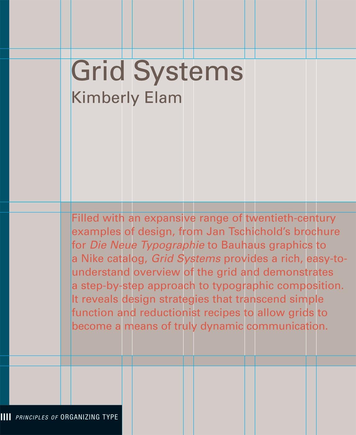 Grid Systems: Principles of Organizing Type (Design Briefs)