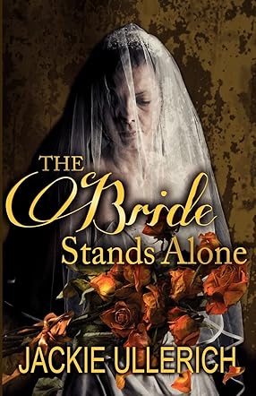 The Bride Stands Alone
