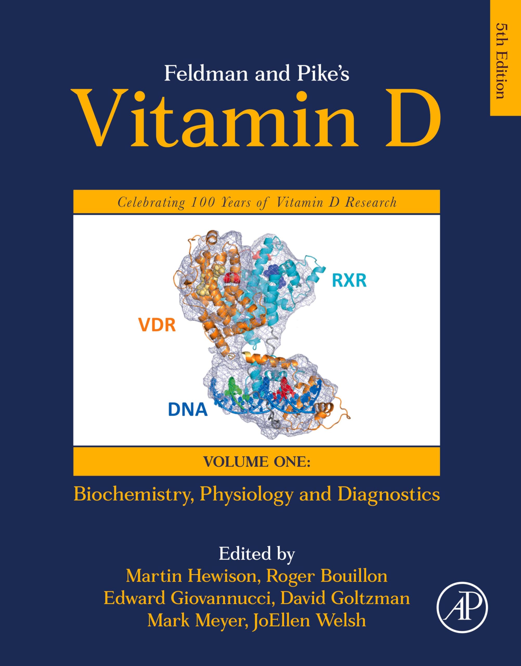 Feldman and Pike's Vitamin D: Volume One: Biochemistry, Physiology and Diagnostics (English Edition)
