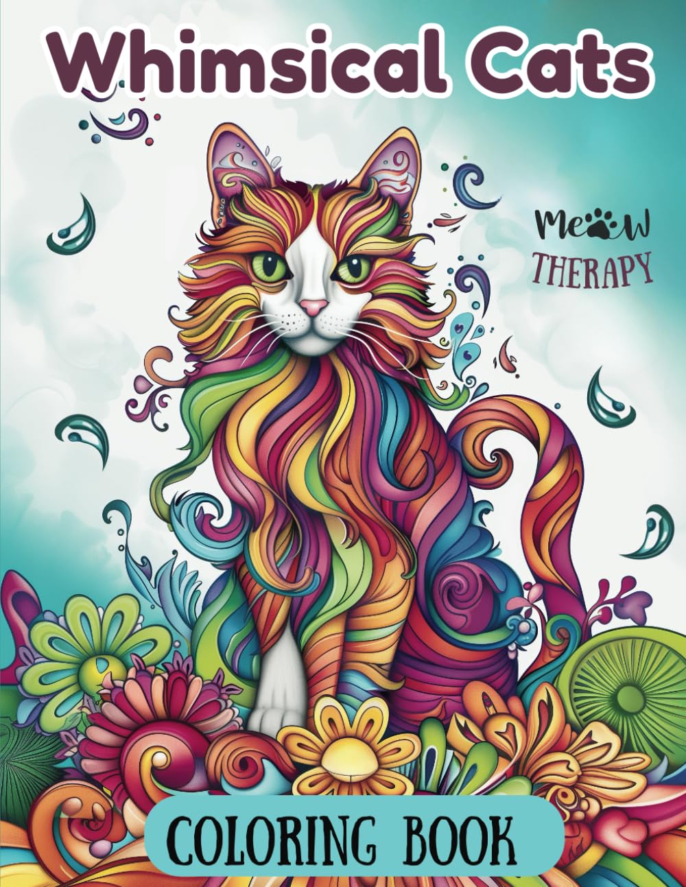 Whimsical Cats: Meow Therapy Coloring Book: Stress Relief and Relaxation