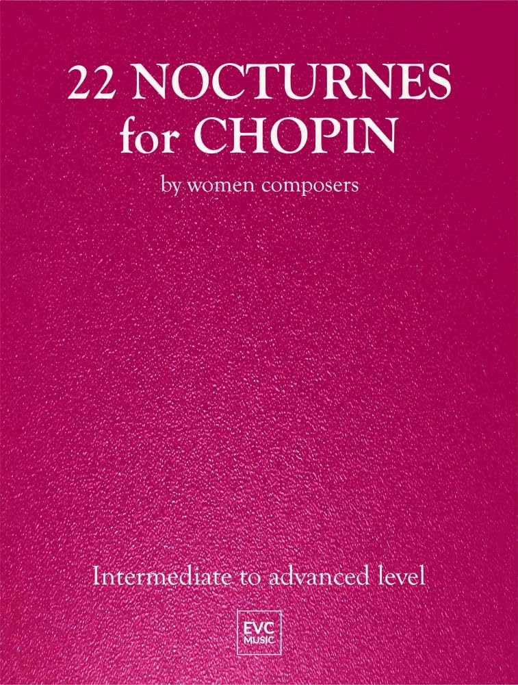 Various: 22 Nocturnes for Chopin by Women Composers