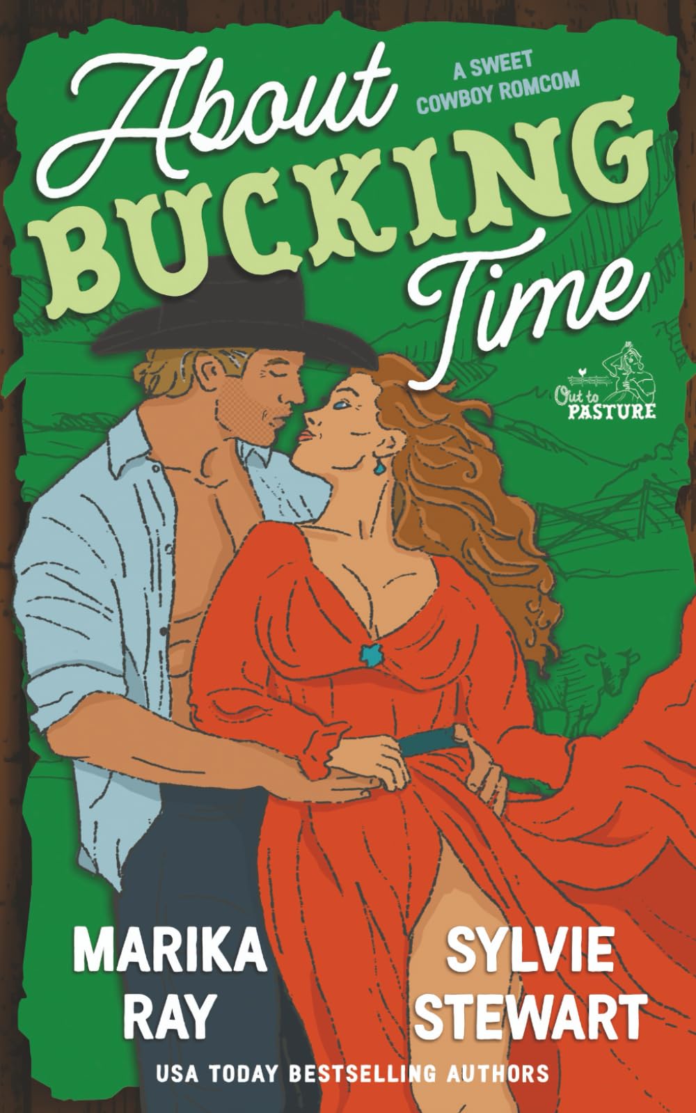 About Bucking Time: A Sweet Cowboy RomCom: 1 (Out to Pasture - Sweet Version)