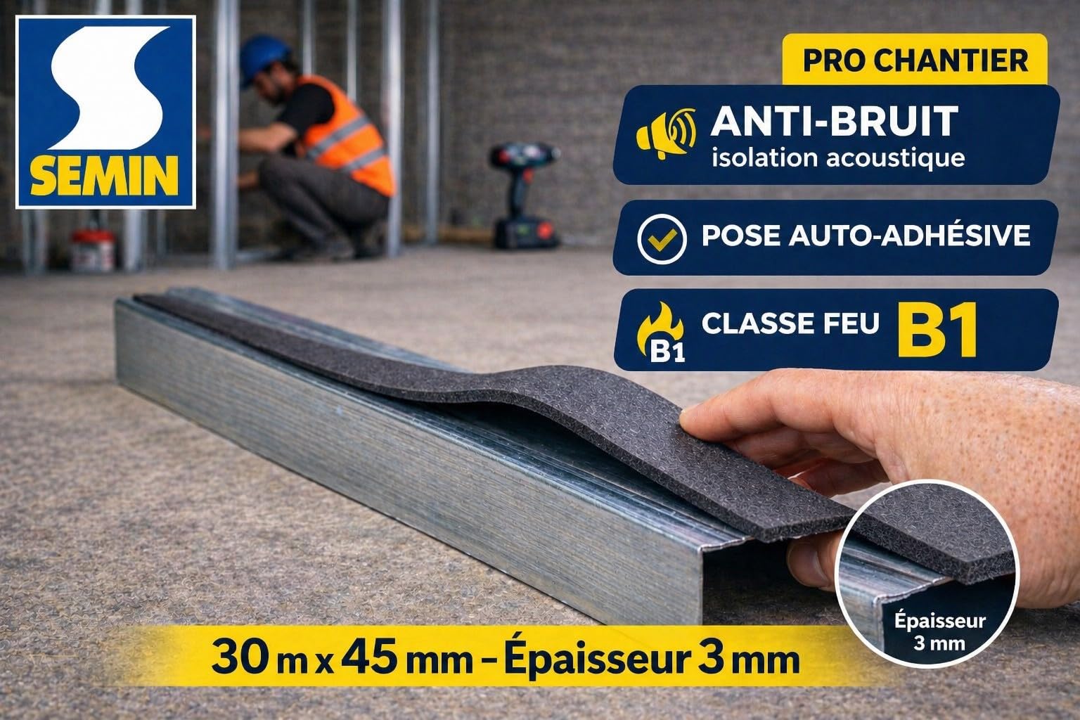 SEMIN Ruban Isolant Acoustique Auto-Adhésif 30m x 45mm – Lot de 3 – Bande Résiliente Cloison & Plafond, Isolation Phonique & Thermique, Pose sur Fourrure Métallique, Mousse Polyuréthane